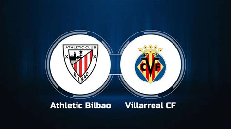 athletic bilbao vs villarreal cf